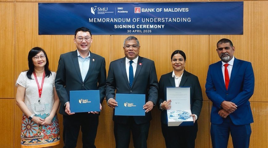Bank of Maldives Formalises Strategic Partnership With Singapore Management University to Elevate Leadership and Professional Development