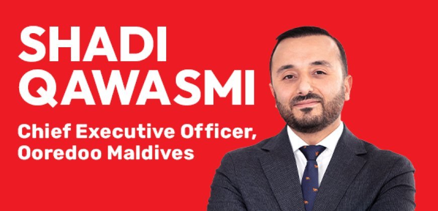 Ooredoo Maldives Gets New CEO as Shadi Qawasmi Takes the Helm, Succeeding Khalid Al-Hamadi