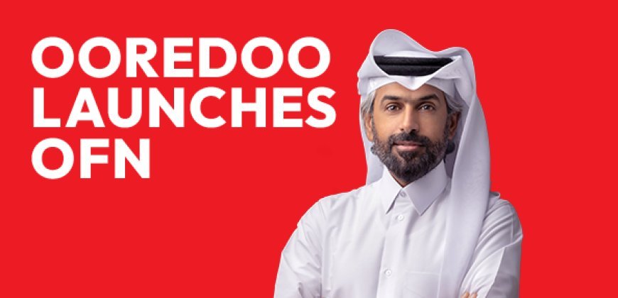 Ooredoo Launches Ooredoo Fibre Networks as a Dedicated International Connectivity Entity and Names Khalid Hassan Al-Hamadi as CEO
