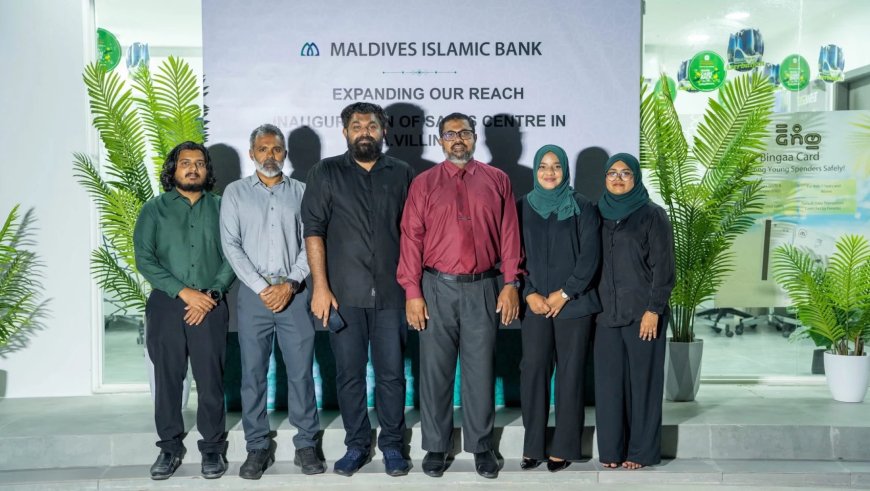Maldives Islamic Bank Opens New Sales Centre in GA. Villingilli, Advancing Financial Inclusion Across Gaaf Alif Atoll